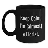 Keep Calm Florist Gifts, Funny Black Coffee Mugs for Florists, Birthday Unique Gifts from Friends to Family - Main